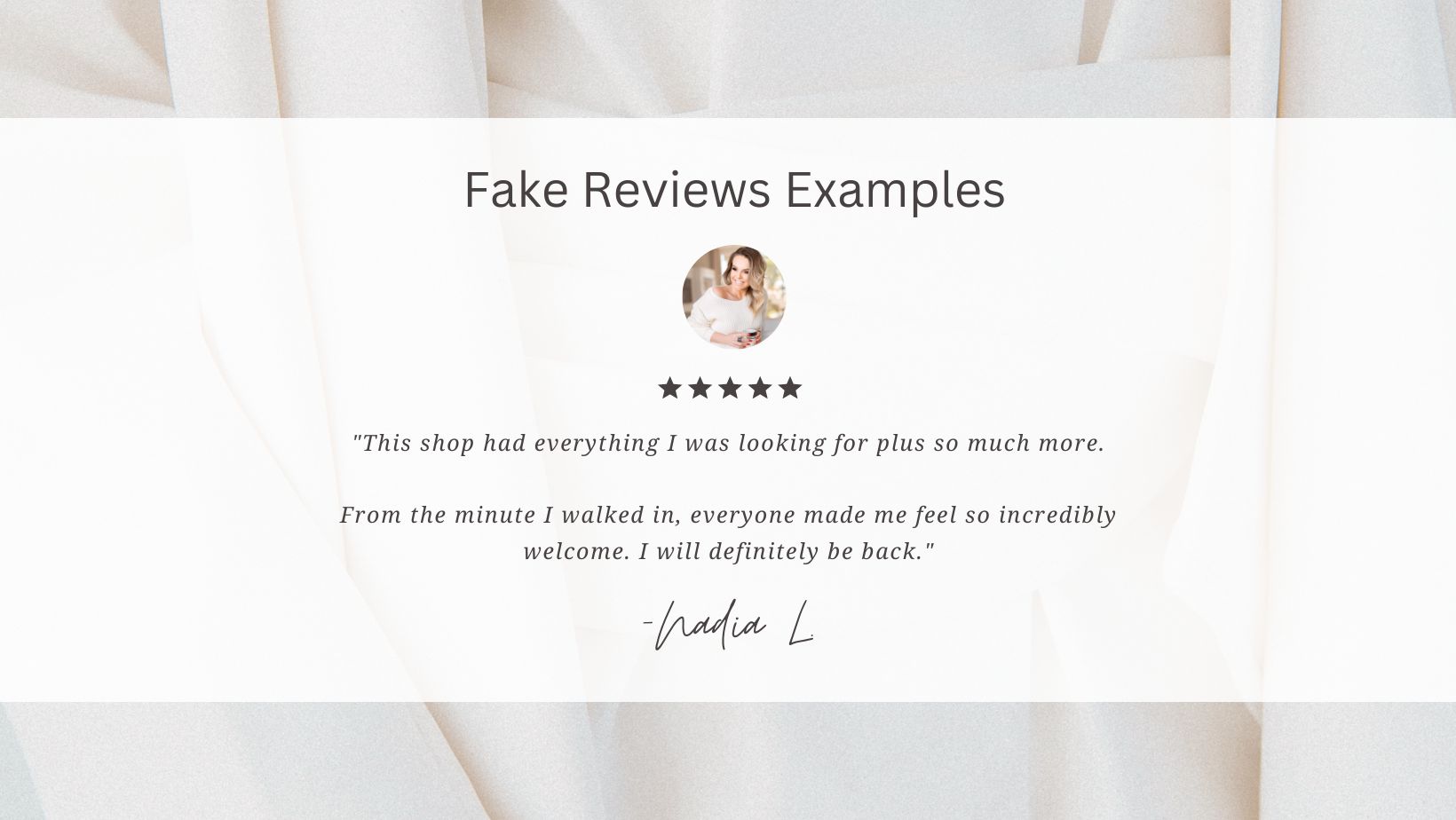 Fake Reviews Examples